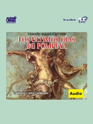 cover image of Los Últimos Días De Pompeya